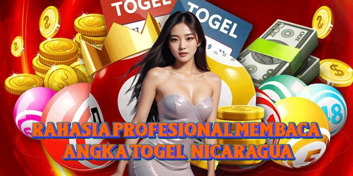Rahasia Profesional Membaca Angka Togel Nicaragua