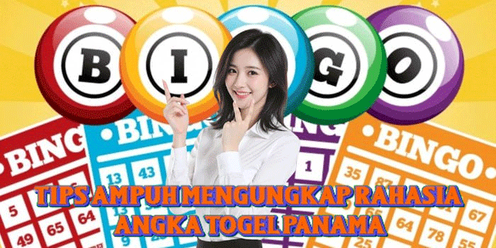 Tips Ampuh Mengungkap Rahasia Angka Togel Panama