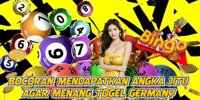 Bocoran Mendapatkan Angka Jitu Agar Menang Togel Germany